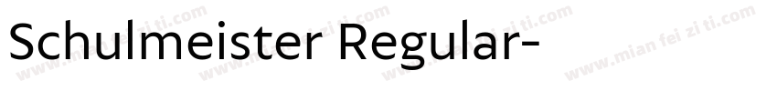 Schulmeister Regular字体转换